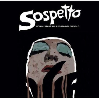 SOSPETTO (BLK) (OGV) - Non Bussare Alla Porta Del Diavolo / O.S.T. (Blk)