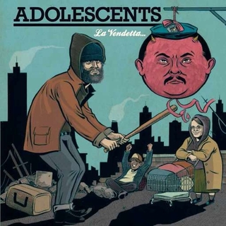 ADOLESCENTS - La Vendetta E Un Piatto Che Va Servito Freddo