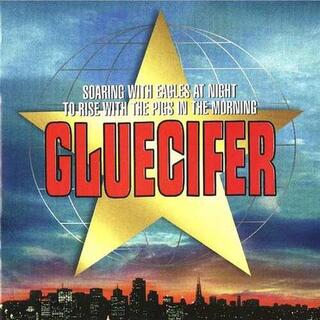 GLUECIFER - Soaring With The Eagles At Nig