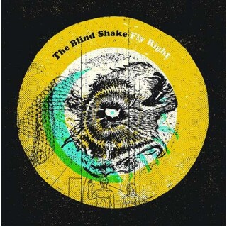 THE BLIND SHAKE - Fly Right