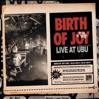 BIRTH OF JOY - Live At Ubu (3lp)