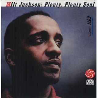 MILT JACKSON - Plenty Plenty Soul (180g)