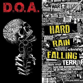 D.O.A. - Hard Rain Falling (Lp)