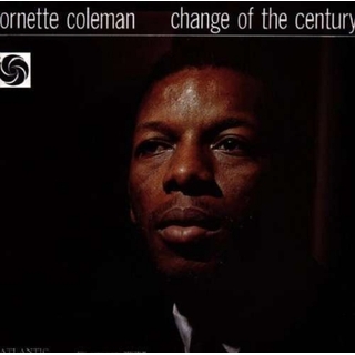 ORNETTE COLEMAN - Change Of The Century (Spa)