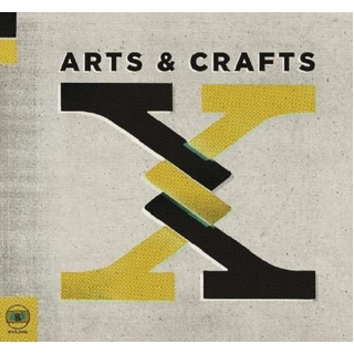 VARIOUS ARTISTS - Arts &amp; Crafts: X