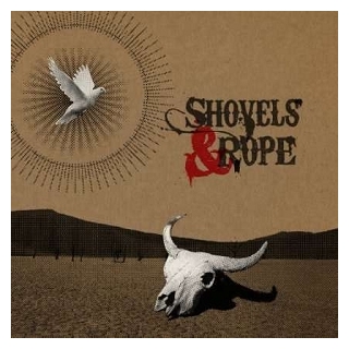 SHOVELS &amp; ROPE - Shovels &amp; Rope (Bonus Cd) (Dlcd)