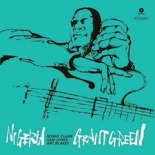 GRANT GREEN - Nigeria (180g) (+bonus)