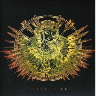 SISTER - Sick - Limited