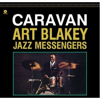 ART BLAKEY &amp; THE JAZZ MESSENGERS - Caravan (180g)