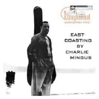MINGUS - East Coasting (180g)