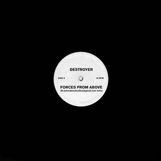 DESTROYER - Forces From Above (12&#39;)