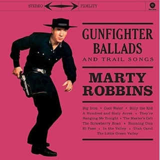 MARTY ROBBINS - Gunfighter Ballads & Trail Songs (Uk)