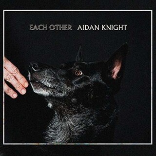AIDAN KNIGHT - Each Other
