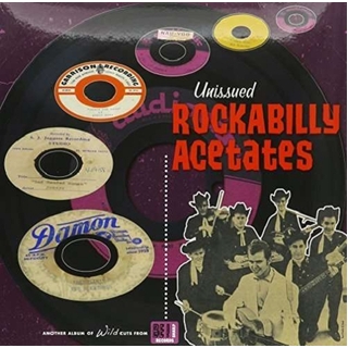 VARIOUS ARTISTS - Unissued Rockabilly Acetates (Ltd)