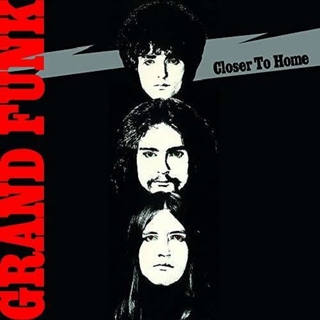 GRAND FUNK RAILROAD - Closer To Home (Hol)