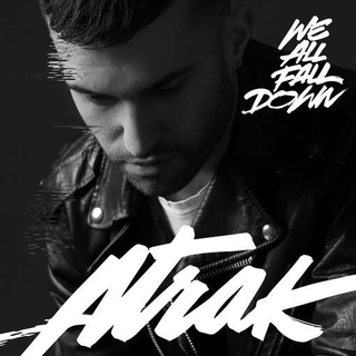 A-TRAK - We All Fall Down (Ft Jamie Lid