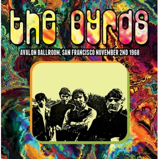 THE BYRDS - Avalon Ballroom San Francisco November 2nd 1968