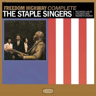 THE STAPLE SINGERS - Freedom Highway Complete - Recorded Live At Chica