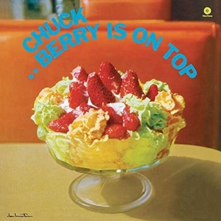 CHUCK BERRY - Berry Is On Top (180g) (+bonus