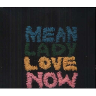 MEAN LADY - Love Now (Lp)