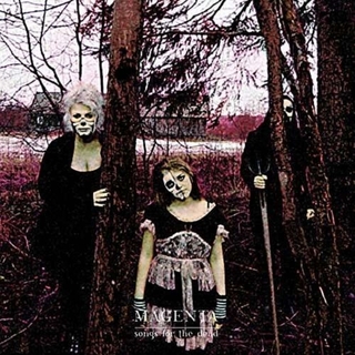 MAGENTA - Songs For The Dead