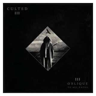 CULTED - Oblique To All Paths (Vinyl)