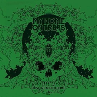 MY HOME ON TREES - How I Reached Home: Green Vinyl (Ita)