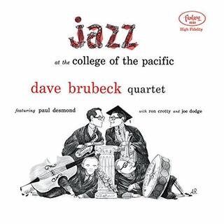 DAVE BRUBECK QUARTET - Jazz At The College Of The Pacific (Vinyl)