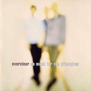 EVERCLEAR - So Much For The Afterglow (180g)
