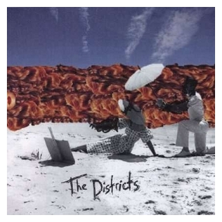 THE DISTRICTS - The Districts