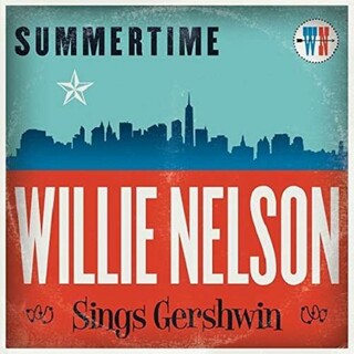 WILLIE NELSON - Summertime: Willie Nelson Sing