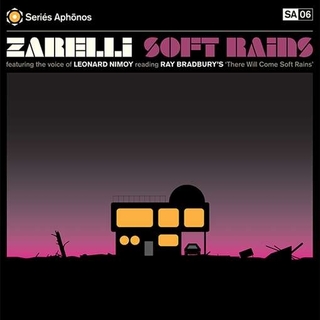 ZARELLI FT LEONARD NIMOY - Soft Rains / O.S.T. (W/cd)
