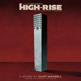 SOUNDTRACK - High-rise: Original Motion Picture Soundtrack (Vinyl) - Clint Mansell