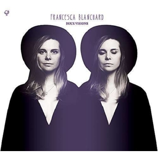 FRANCESCA BLANCHARD - Deux Visions (Lp)