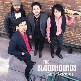 THE BLOODHOUNDS - Let Loose (Dlcd)