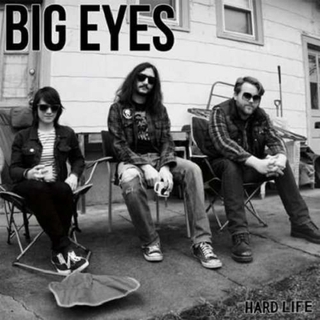 BIG EYES - Hard Life