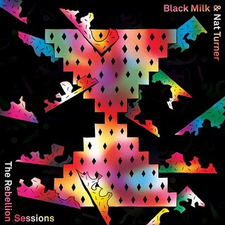 BLACK MILK - The Rebellion Sessions