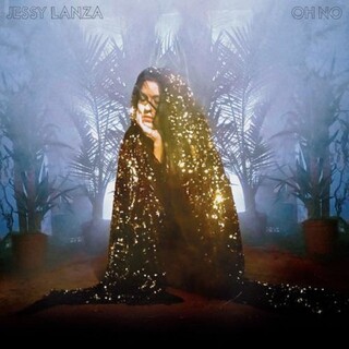 JESSY LANZA - Oh No
