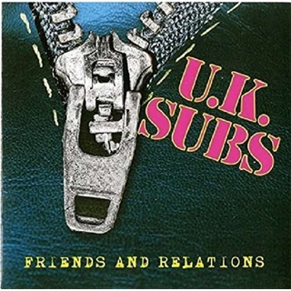 UK SUBS - Friends &amp; Relations