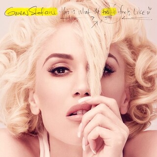 GWEN STEFANI - This Is What The Truth Feels Like (Gate)