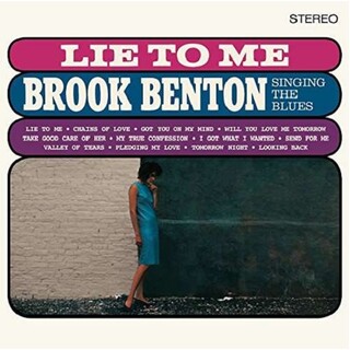 BROOKE BENTON - Lie To Me - Singing The Blues