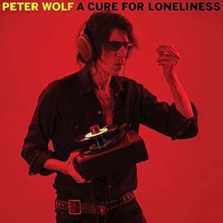 PETER WOLF - Cure For Loneliness