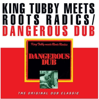KING TUBBY - Dangerous Dub