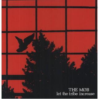 THE MOB - Let The Tribe Increase (Hol)