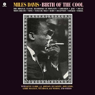 MILES DAVIS - Birth Of The Cool (180g)