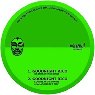 SOOTHSAYERS HORNS - Goodnight Rico (Uk)