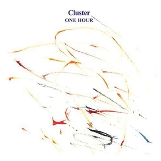 CLUSTER - One Hour (180g)