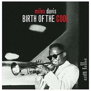 MILES DAVIS - Birth Of The Cool (180g)