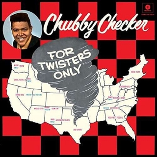 CHUBBY CHECKER - For Twisters Only + 2 Bonus Tracks (Bonus Tracks)