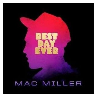 MAC MILLER - Best Day Ever (Vinyl)